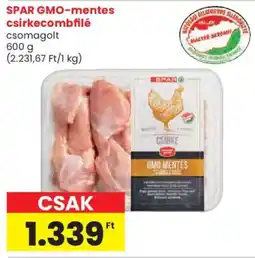 Spar SPAR GMO-mentes csirkecombfilé ajánlat