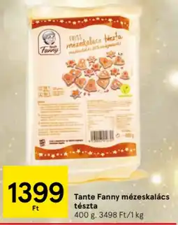 Tesco Tante Fanny mézeskalács tészta ajánlat