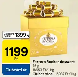 Tesco Ferrero Rocher desszert ajánlat