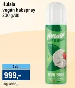 Metro Hulala vegán habspray ajánlat