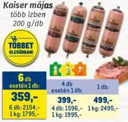 Metro Kaiser májas ajánlat