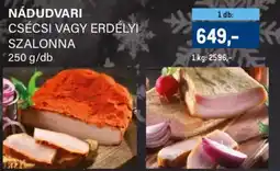 Metro Nádudvari csécsi, erdélyi szalonna ajánlat