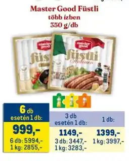 Metro Master Good Füstli ajánlat