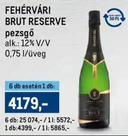 Metro Fehérvári Brut reserve pezsgő ajánlat