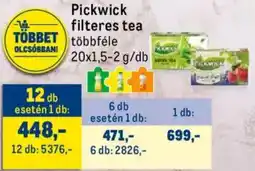 Metro Pickwick filteres tea ajánlat