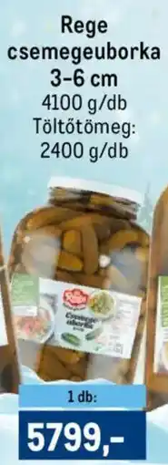 Metro Rege csemegeuborka ajánlat