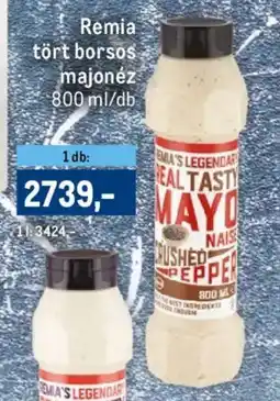 Metro Remia tört borsos majonéz ajánlat