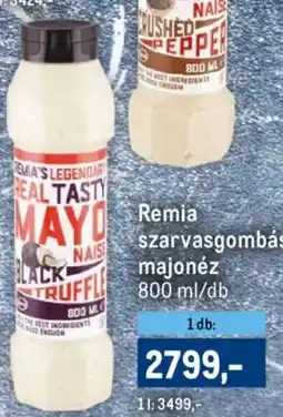 Metro Remia szarvasgombás majonéz ajánlat