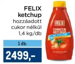 Metro FELIX ketchup ajánlat
