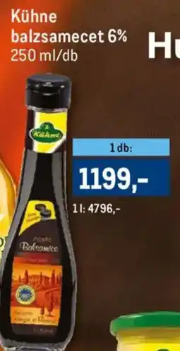 Metro Kühne balzsamecet 6% ajánlat