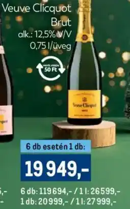 Metro Veuve Clicquot Brut ajánlat