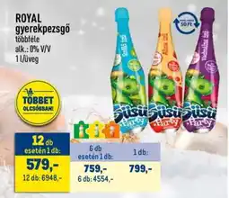 Metro ROYAL gyerekpezsgő ajánlat