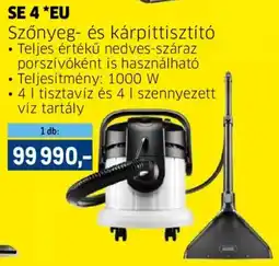 Metro KÄRCHER SE 4 *EU ajánlat
