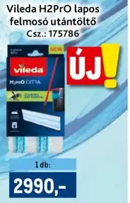 Metro Vileda H2PRO lapos felmosó utántöltő ajánlat