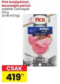 Interspar Pick borjúpárizsi, Nosztalgia párizsi ajánlat