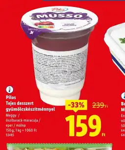 Lidl Pilos Tejes desszert gyümölcskészítménnyel ajánlat