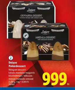 Lidl Deluxe Pohárdesszert ajánlat