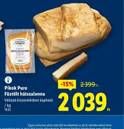 Lidl Pikok Pure Füstölt hátszalonna ajánlat