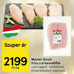 Tesco Master Good friss csirkemellfilé ajánlat