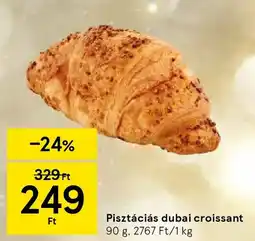 Tesco Pisztáciás dubai croissant ajánlat