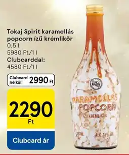 Tesco Tokaj Spirit karamellás popcorn ízű krémlikőr ajánlat