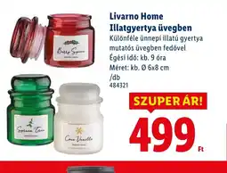 Lidl Livarno Home Illatgyertya üvegben ajánlat