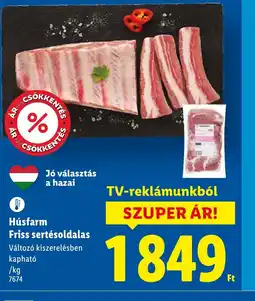 Lidl Húsfarm Friss sertésoldalas ajánlat