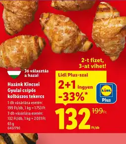 Lidl Hazánk Kincsei Gyulai csípős kolbászos tekercs ajánlat