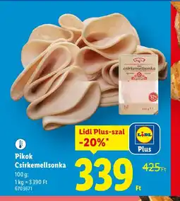 Lidl Pikok Csirkemellsonka ajánlat
