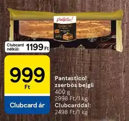 Tesco Pantastico! zserbós bejgli ajánlat