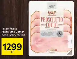 Tesco Tesco finest Prosciutto Cotto ajánlat