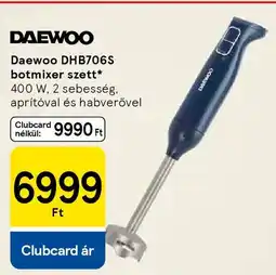 Tesco Daewoo DHB706S botmixer szett ajánlat