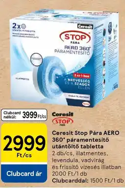 Tesco Ceresit Stop Pára AERO 360° páramentesítő utántöltő tabletta ajánlat