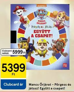 Tesco Mancs Őrjárat - Pörgess és játssz! Együtt a csapat! ajánlat