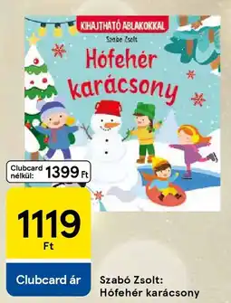 Tesco Szabó Zsolt: Hófehér karácsony ajánlat