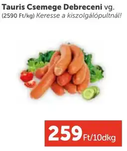 PRIVÁT Tauris Csemege Debreceni ajánlat