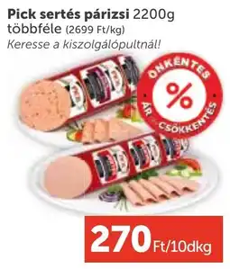 PRIVÁT Pick sertés párizsi ajánlat