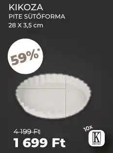 PRIVÁT Kikoza pite sütőforma ajánlat
