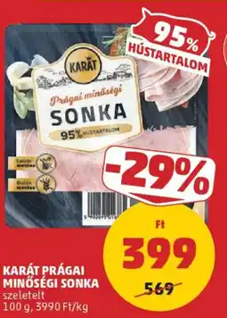 PENNY Karát Prágai minőségi sonka ajánlat