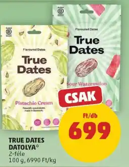 PENNY True Dates datolya ajánlat