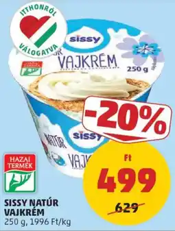 PENNY Sissy natúr vajkrém ajánlat