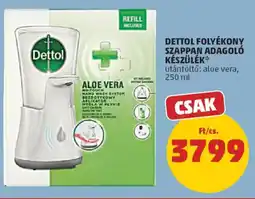 PENNY Dettol folyékony szappan adagoló készülék ajánlat