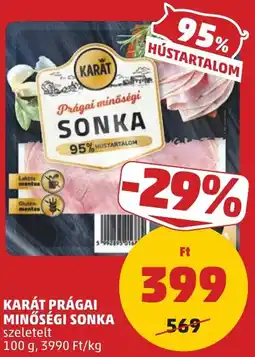 PENNY Karát Prágai minőségi sonka ajánlat