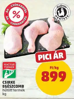PENNY Csirke Egészcomb ajánlat