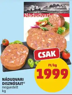 PENNY Nádudvari disznósajt ajánlat