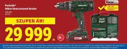 Lidl Parkside Akkus fúrcsavaroz készlet ajánlat