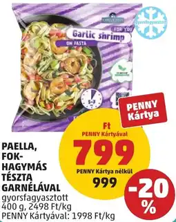 PENNY Paella, fok-hagymás tészta garnélával ajánlat