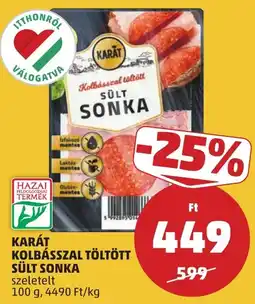 PENNY Karát Kolbásszal töltött sült sonka ajánlat