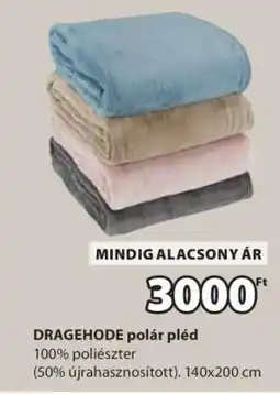 JYSK DRAGEHODE polár pléd ajánlat