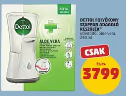 PENNY Dettol Folyékony szappan adagoló készülék ajánlat
